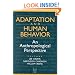 Adaptation and Human Behavior: An Anthropological Perspective (Evolutionary Foundations of Human Behavior)