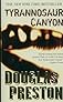 Tyrannosaur Canyon