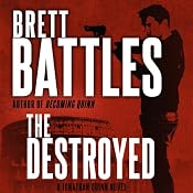 The Destroyed: Jonathan Quinn, Book 5 | [Brett Battles]
