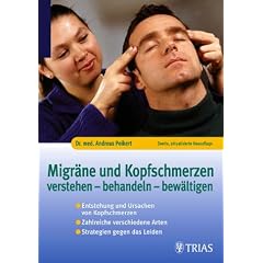 Migr�ne und Kopfschmerzen: verstehen, behandeln, bew�ltigen