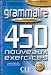 Grammaire : 450 nouveaux exercices
