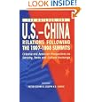 The Outlook for U.S. - China Relations Following the 1997-1998 Summites: Chinese and American Perspectives on Security, Trade and Cultural Exchange