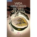 Die Seele der Papaya: Eine Einweihung