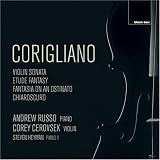 Corigliano: Etude Fantasy; Fantasia on an Ostinato; Violin Sonata; Chiaroscuro