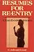 Resumes for Re-Entry: A Handbook for Women