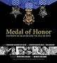 Medal of Honor: Portraits of Valor Beyond the Call of Duty Medal of Honor: Portraits of Valor Beyond the Call of Duty