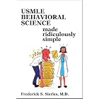 USMLE Behavioral Science Made Ridiculously Simple (MedMaster Series) by Frederick S. Sierles
