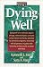 Book Dying Well (Challenges in Ethics Series)