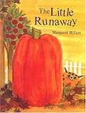 The Little Runaway (Modern Curriculum Press Beginning to Read Series)