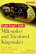 Milksnakes and Tricolored Kingsnakes (Bartlett, R. D., Reptile Keeper's Guides.)