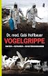 Vogelgrippe: Fakten - Gefahren - Schutzma�nahmen