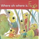 Where, Oh Where, Is Fergie? (Adventures of Fergie) book cover