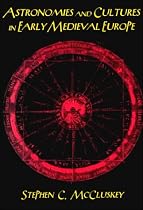 Astronomies and Cultures in Early Medieval Europe