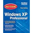 Mastering�Windows�XP Professional (Mastering) by  Mark Minasi, Quentin Docter, and Faithe Wempen