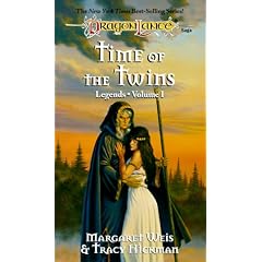 Time of the Twins Dragonlance Legends,Vol.1