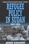 Refugee Policy in Sudan, 1967-1984 (Forced Migrations)
