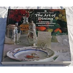 The Art of Dining: A History of Cooking and Eating