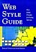 Web Style Guide: Basic Design Principles for Creating Web Sites