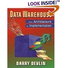 Click here to buy Data Warehouse: From Architecture to Implementation by  Barry Devlin.