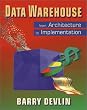 Data Warehouse: From Architecture to Implementation