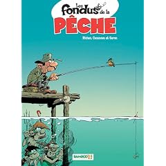 Les fondus de la p�che