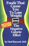 Used : Foods That Cause You to Lose Weight: The Negative Calorie Effect