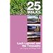 25 Walks: Loch Lomond and the Trossachs