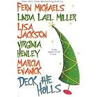Deck the Halls by Lisa Jackson, Fern Michaels, Linda Lael Miller, and Virginia Henley