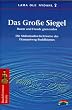 Das Gro�e Siegel. Die Mahamudra-Sichtweise des Diamantweg-Buddhismus.