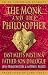 Books : THE MONK & THE PHILOSOPHER.