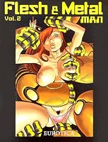 Flesh & Metal Man (Flesh & Metal)