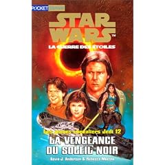 Star wars. La vengeance du soleil noir