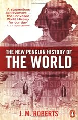 The New Penguin History of the World: Fourth Edition