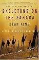 Skeletons on the Zahara: A True Story of Survival
