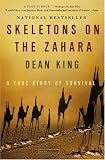 Skeletons on the Zahara: A True Story of Survival