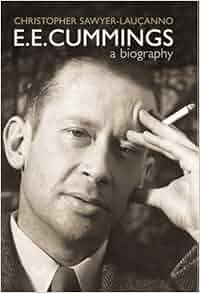 Cummings: A Biography: Christopher Sawyer-Lucanno: 9780413774866 ...