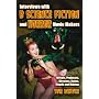 Interviews With B Science Fiction And Horror Movie Makers: Writers, Producers, Directors, Actors, Moguls and Makeup