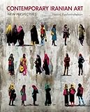 Contemporary Iranian art : new perspectives