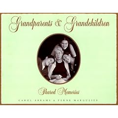 Grandparents & Grandchildren: Shared Memories