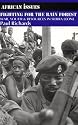 Fighting for the Rain Forest: War, Youth, & Resources in Sierra Leone (African Issues Series)