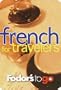 Fodor's to Go: French for Travelers, 1st Edition