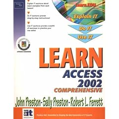 Learn Access 2002: Comprehensive (Learn Office XP Series)