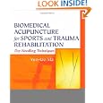 Biomedical Acupuncture for Sports and Trauma Rehabilitation: Dry... by Yun-tao Ma PhD