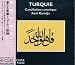 Turquie: Kani Karadja (Turkey: Koranic Chants)