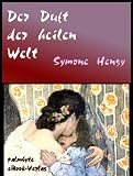 Der Duft der heilen Welt (German Edition)