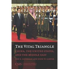 The Vital Triangle: China, the United States, and the Middle East