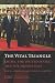 Book The Vital Triangle: China, the United States, and the Middle East