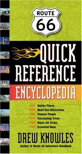 City Travel Guides Discounted  Books : Route 66 Quick Reference Encyclopedia: An A-to-Z Guide to the Best of the Mother Road
