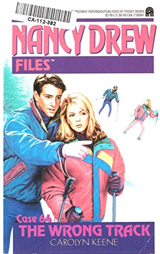 The Wrong Track (Nancy Drew Files Book 64)