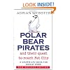 Polar Bear Pirates: A Grown Up's Book for Kids at Work